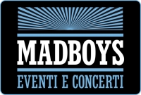 Madboys Eventi e Concerti